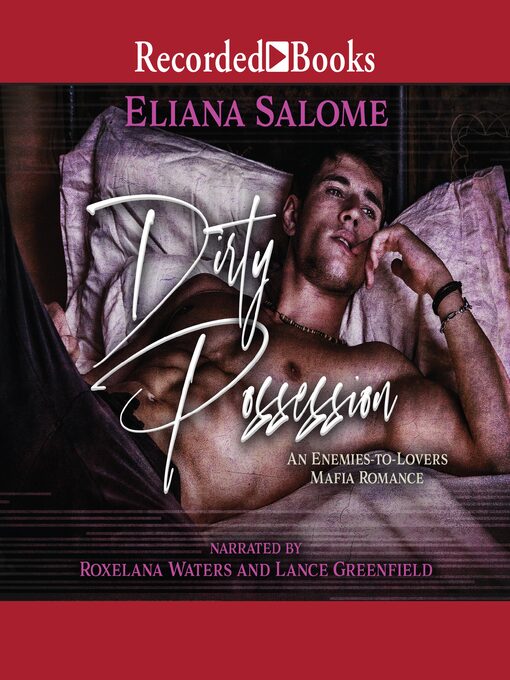 Title details for Dirty Possession by Eliana Salome - Wait list